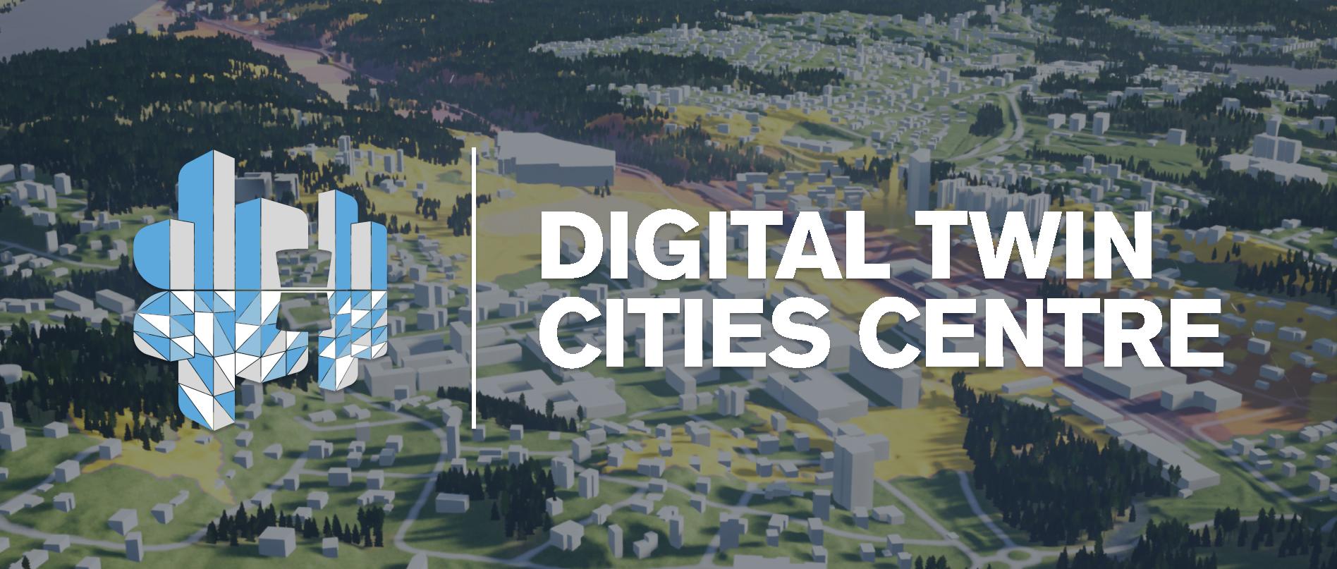 Digital Twin Cities Centre